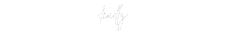 Neon personalizado: deadly