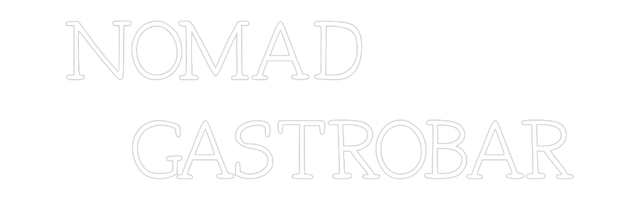 Neon personalizado: NOMAD
  GAST...