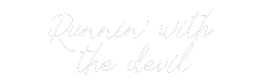 Neon personalizado: Runnin' with ...
