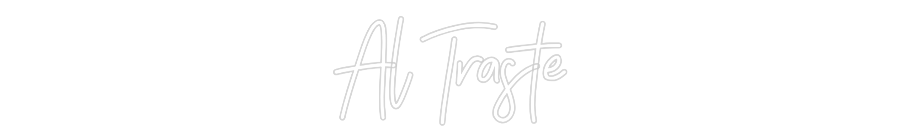 Neon personalizado: Al Traste