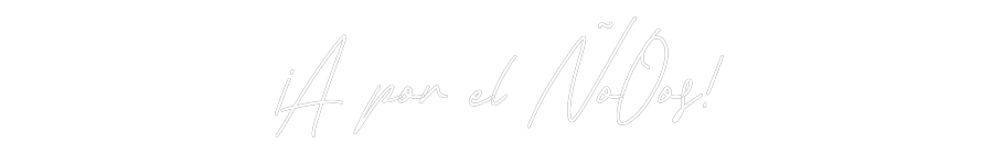 Neon personalizado: ¡A por el ÑoO...