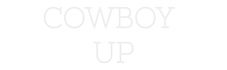 Neon personalizado: COWBOY 
UP