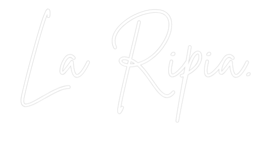 Neon personalizado: La Ripia.