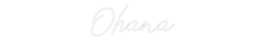 Neon personalizado: Ohana