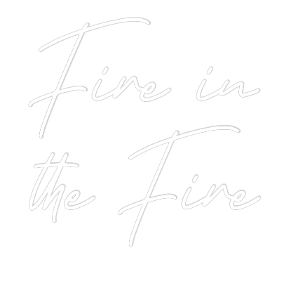 Neon personalizado: Fire in
the ...