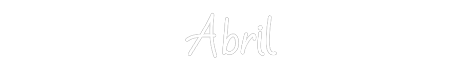 Neon personalizado: Abril