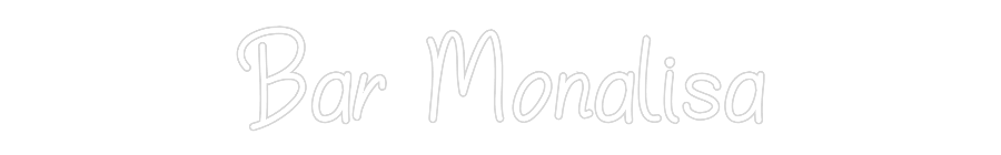 Neon personalizado: Bar Monalisa