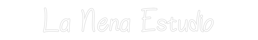 Neon personalizado: La Nena Estudio