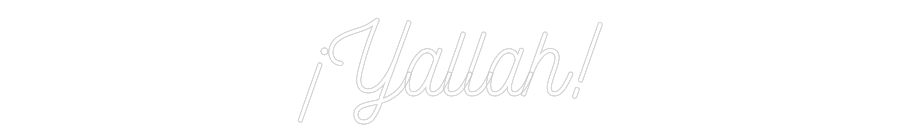 Neon personalizado: ¡Yallah!