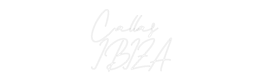 Neon personalizado: Callas 
IBIZA