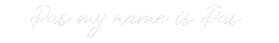 Neon personalizado: Pas my name i...