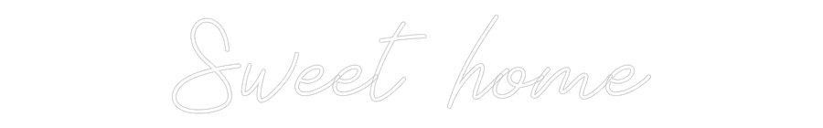 Neon personalizado: Sweet home