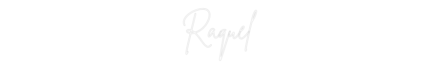 Neon personalizado: Raquel