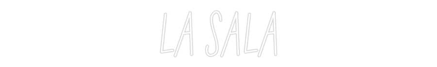 Neon personalizado: LA SALA