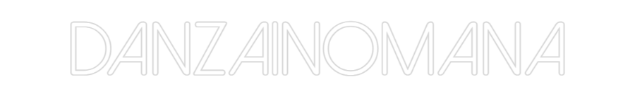 Neon personalizado: Danzainomana