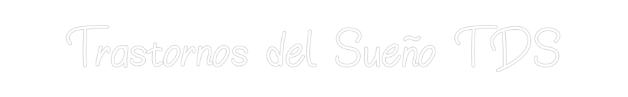 Neon personalizado: Trastornos de...