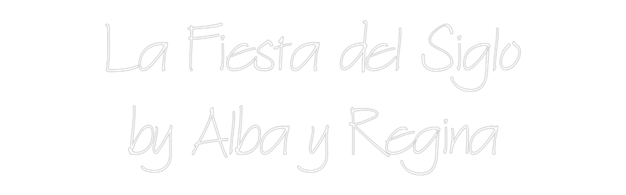 Neon personalizado: La Fiesta del...