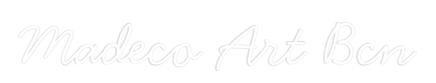 Neon personalizado: Madeco Art Bcn