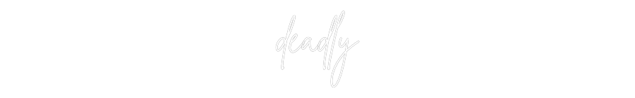 Neon personalizado: deadly