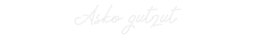 Neon personalizado: Asko gutzut
