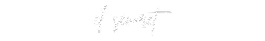 Neon personalizado: el señoret