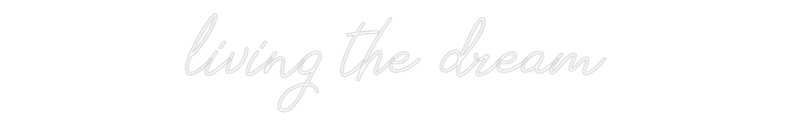 Neon personalizado: living the dr...