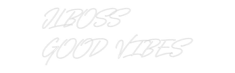 Neon personalizado: JLBOSS
GOOD ...