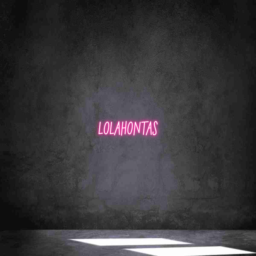 Neon personalizado: LOLAHONTAS