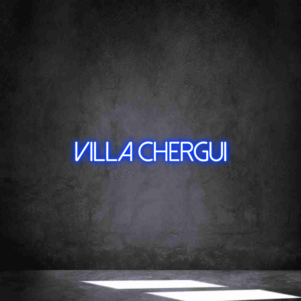 Neon personalizado: VILLA CHERGUI