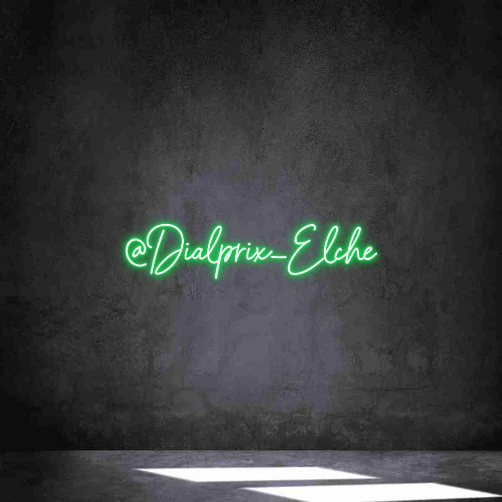 Neon personalizado: @Dialprix_Elche