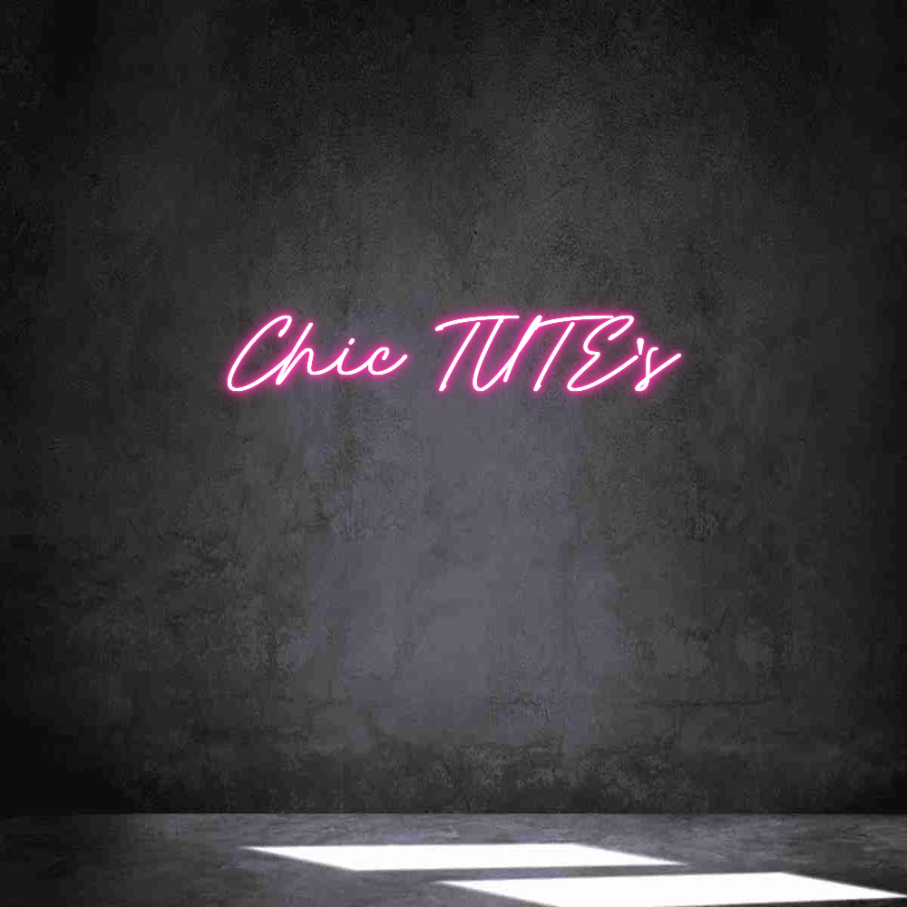 Neon personalizado: Chic TUTE's