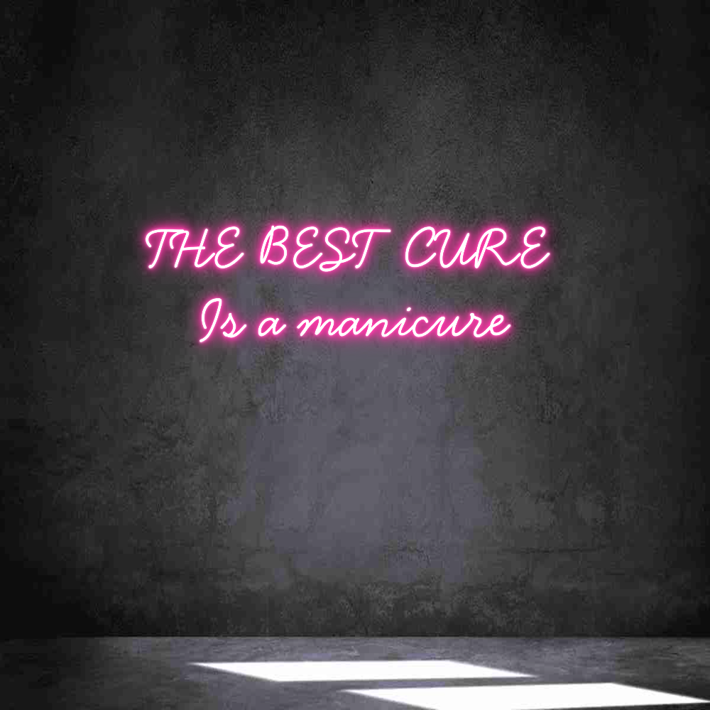 Neon personalizado: THE BEST CURE...