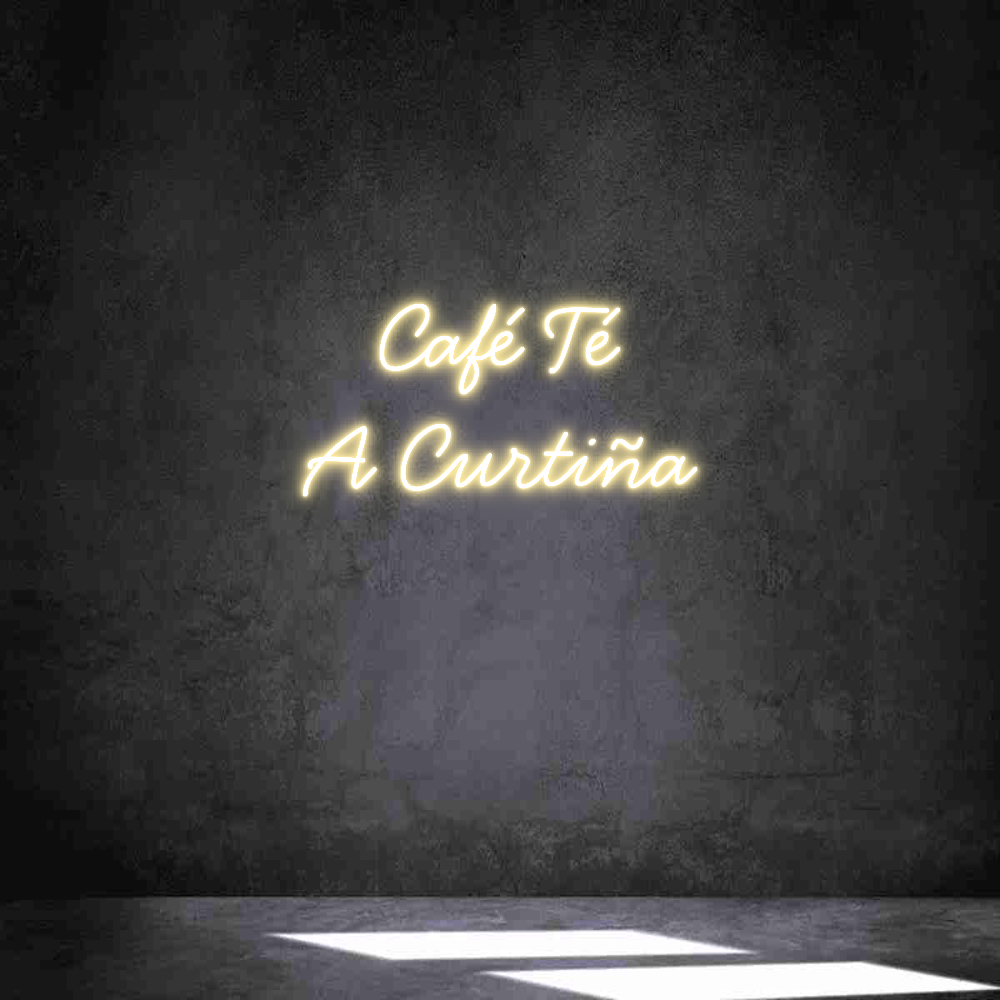 Neon personalizado: Café Té
A Cu...