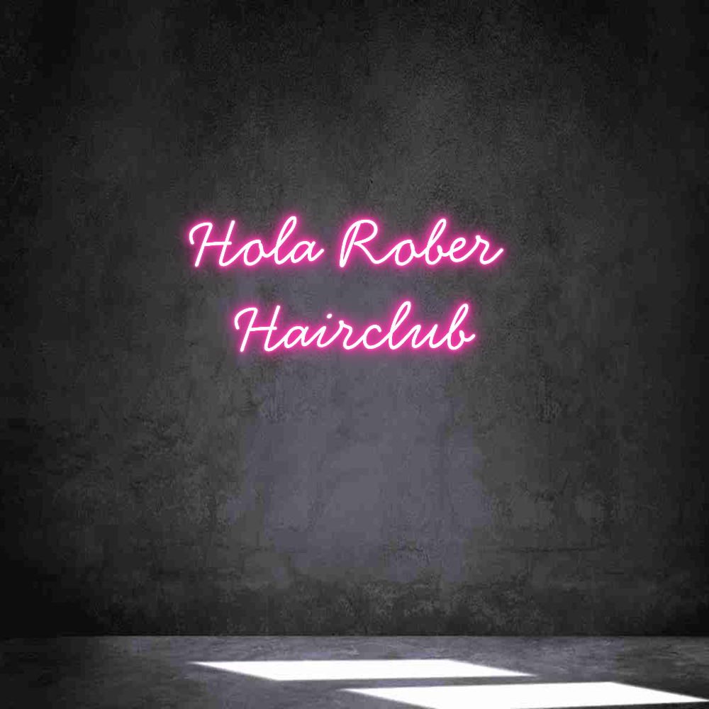 Neon personalizado: Hola Rober 
...