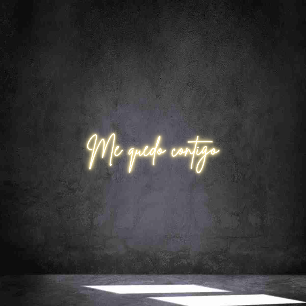 Neon personalizado: Me quedo cont...