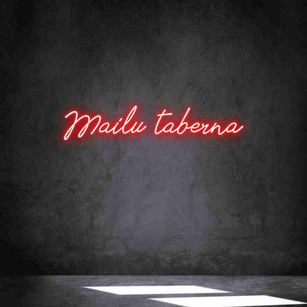 Neon personalizado: Mailu taberna