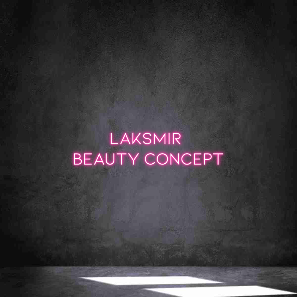 Neon personalizado: LAKSMIR 
Bea...