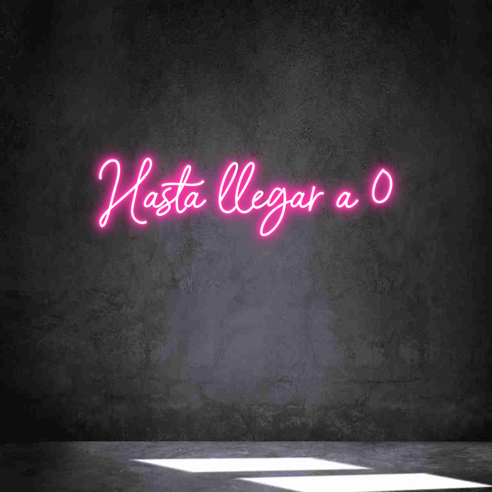 Neon personalizado: Hasta llegar ...