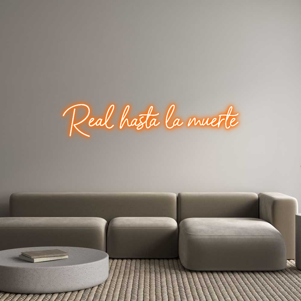 Neon personalizado: Real hasta la...