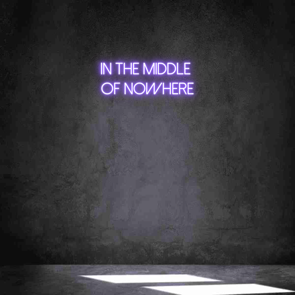 Neon personalizado: in the middle...