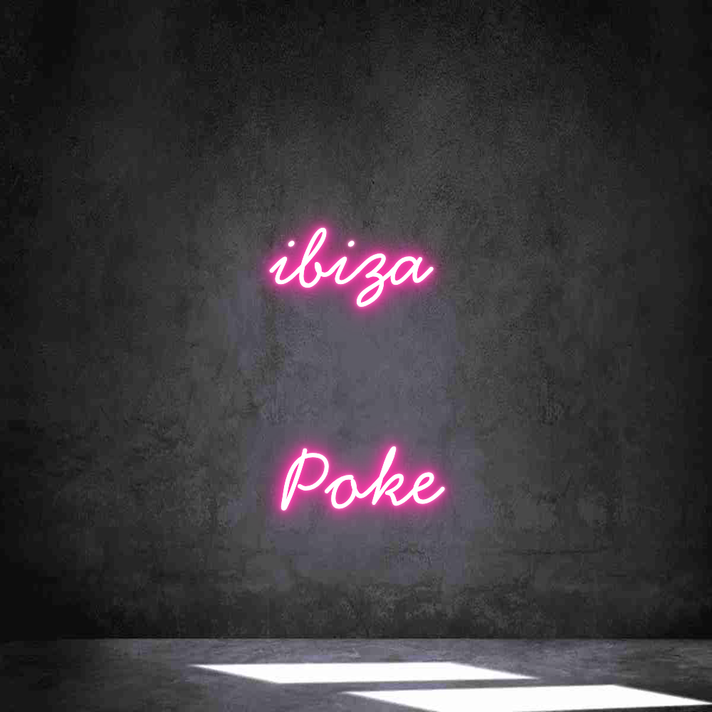 Neon personalizado: ibiza 

Poke
