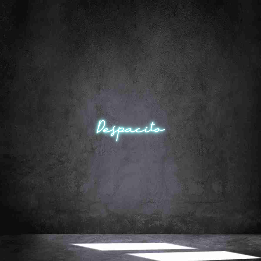 Neon personalizado: Despacito…
