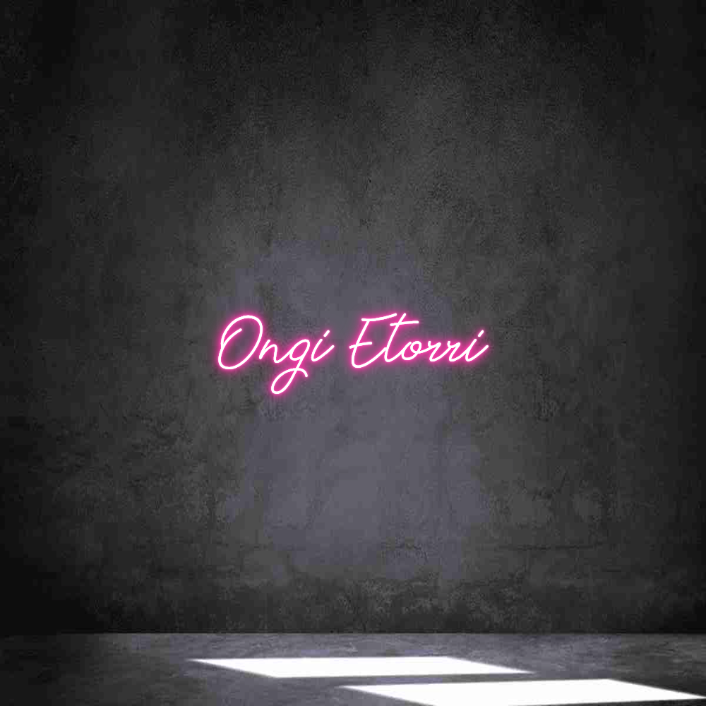 Neon personalizado: Ongi Etorri
