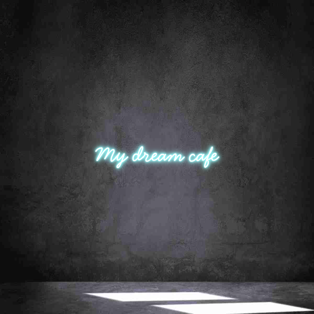 Neon personalizado: My dream cafe