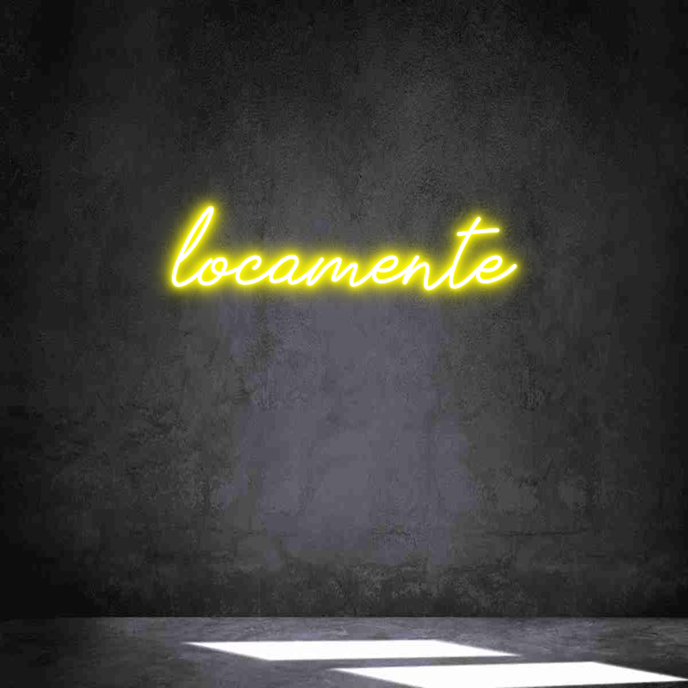 Neon personalizado: locamente