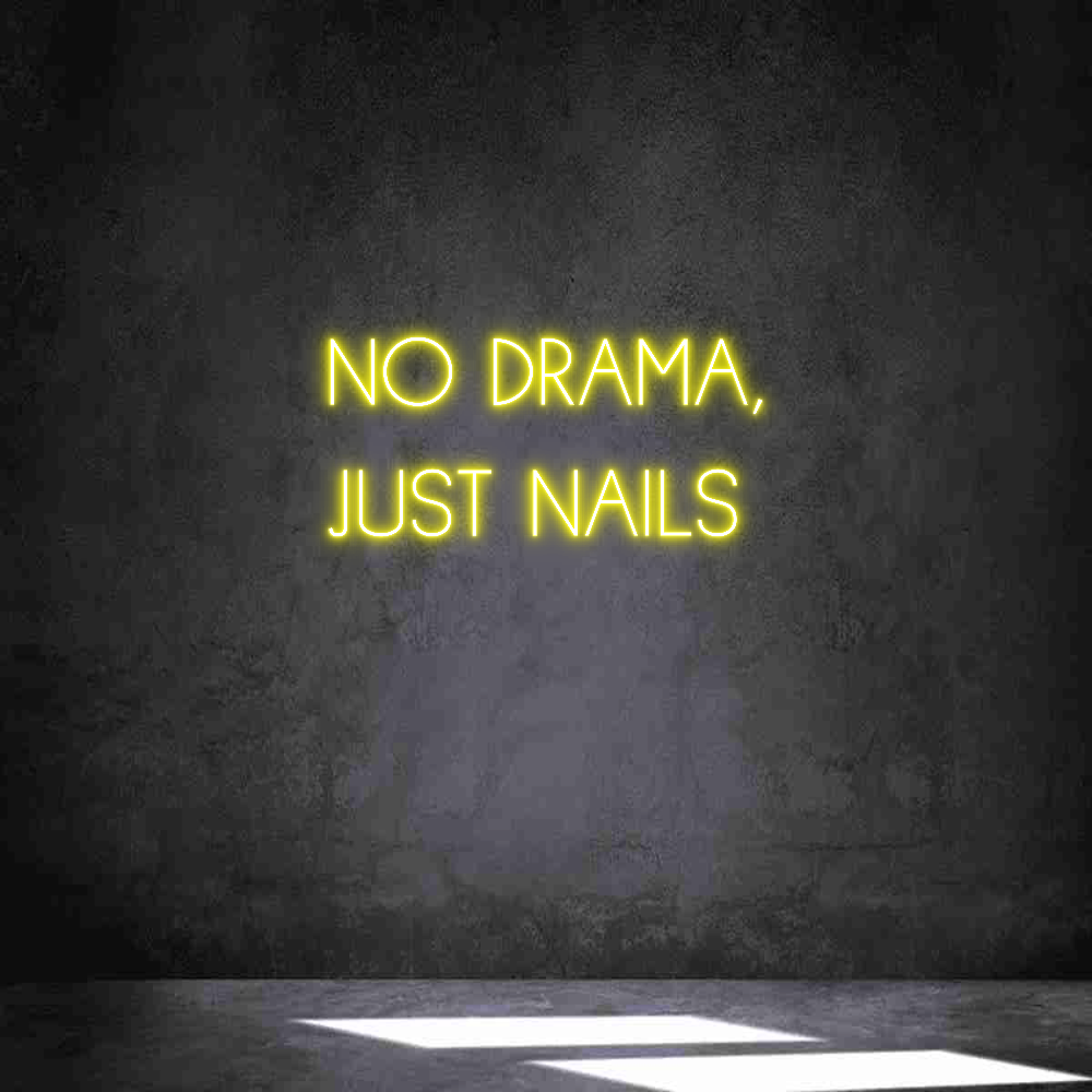 Neon personalizado: NO DRAMA,
JU...