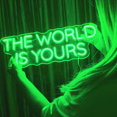 Cartel neon The World Is Yours