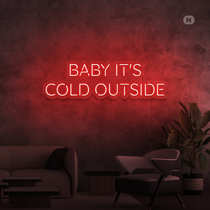 Cartel neon Baby It's Cold Outside
