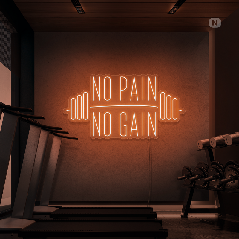 Cartel neon No Pain No Gain