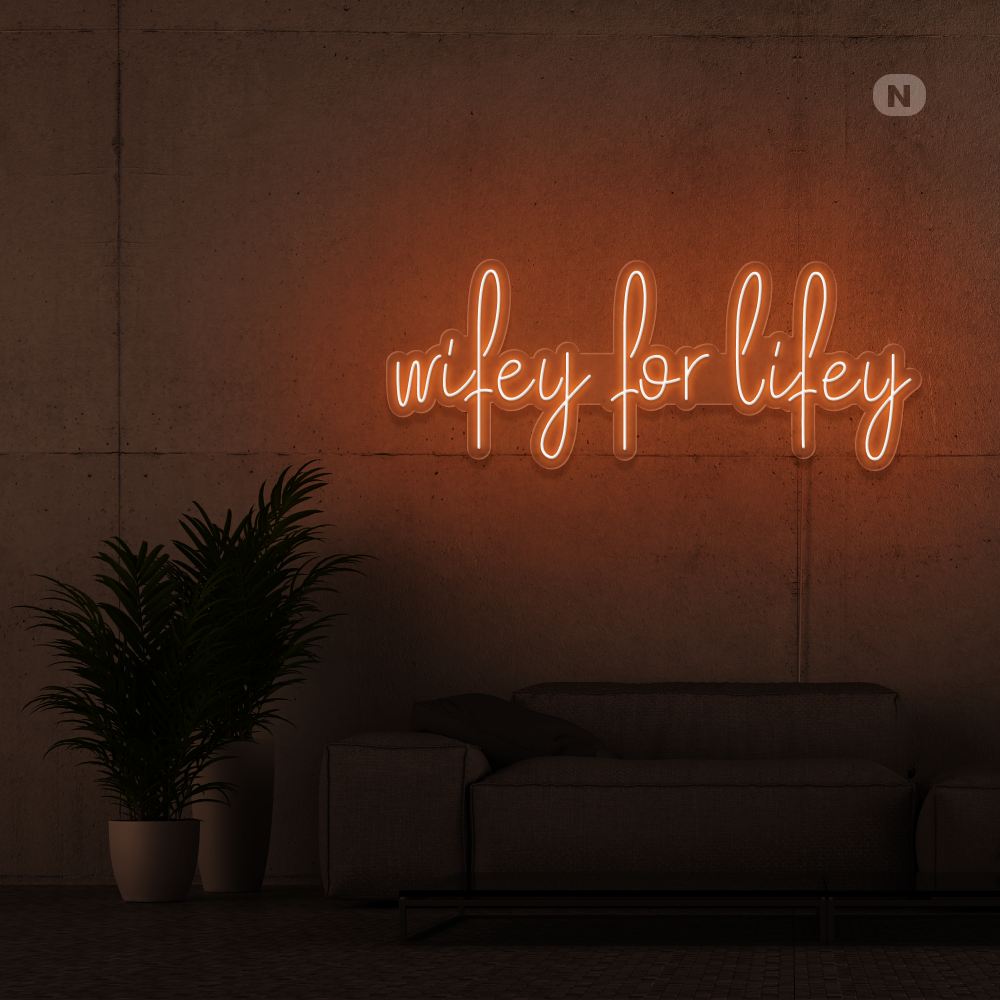 Cartel neon Wifey for lifey